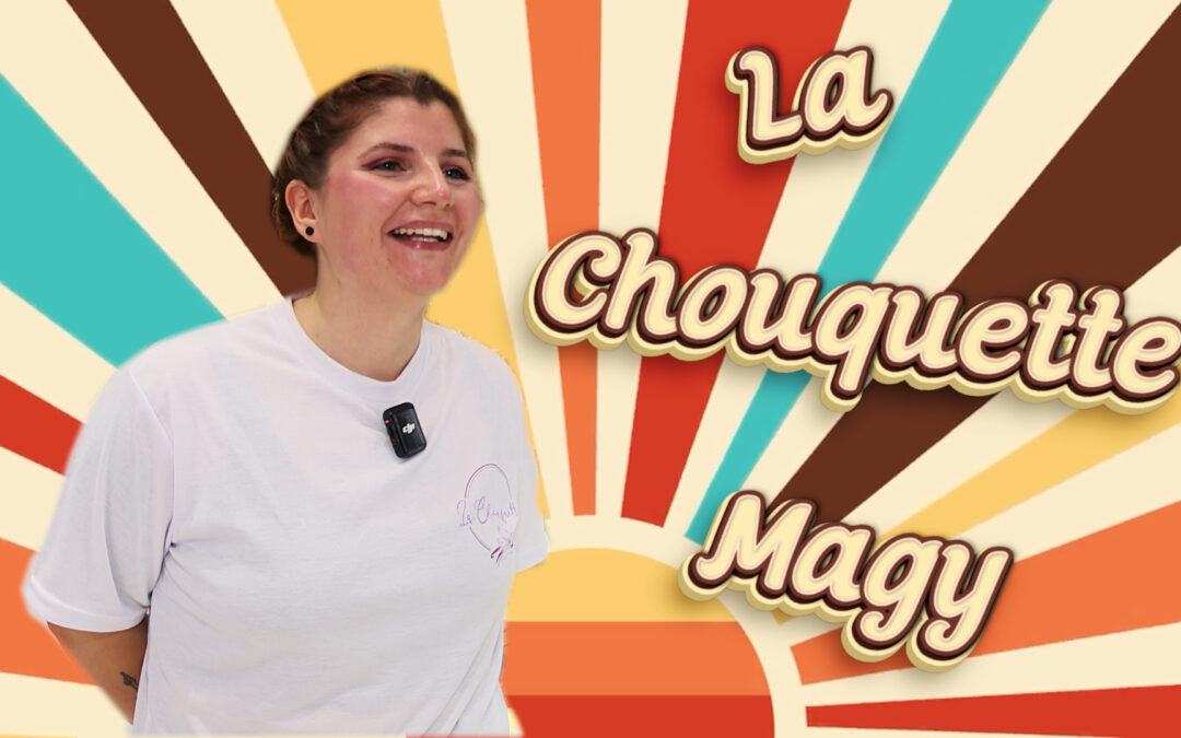 Douceurs et bonne humeur à « La Chouquette Magy » !