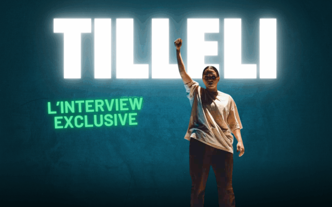 Tilleli – Le portrait d’une femme inspirante, portée par la passion et la résilience