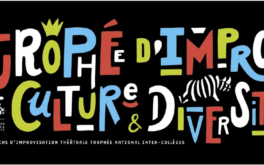 Trophée d&rsquo;Impro Culture et Diversité — Rencontre au collège Jean-Rostand